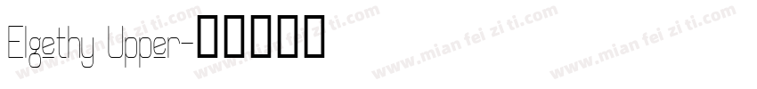 Elgethy Upper字体转换